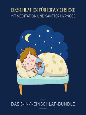 cover image of Einschlafen für Erwachsene mit Meditation und sanfter Hypnose (extra stark)
